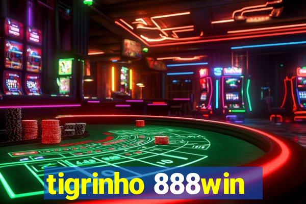 tigrinho 888win